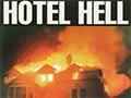 Cover of newspaper with heading Hotel Hell and a photograph of a building on fire