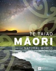 Māori and the natural world – te taiao