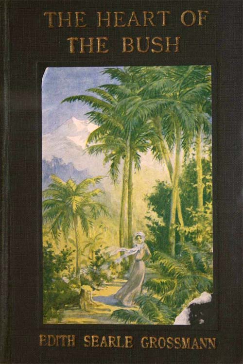 <em>The heart of the bush</em>
