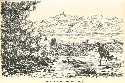 ‘Good-bye to the old hut’ 