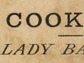 <em>First lessons in the principles of cooking</em>
