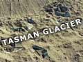 Moraine, Tasman Glacier