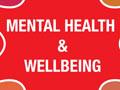 Mental health and wellbeing